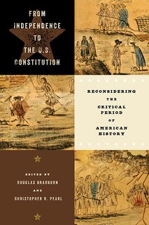Front cover_From Independence To The U.s. Constitution