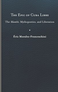 Front cover_The Epic of Cuba Libre