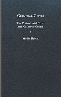 Front cover_Criminal Cities