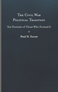 Front cover_The Civil War Political Tradition