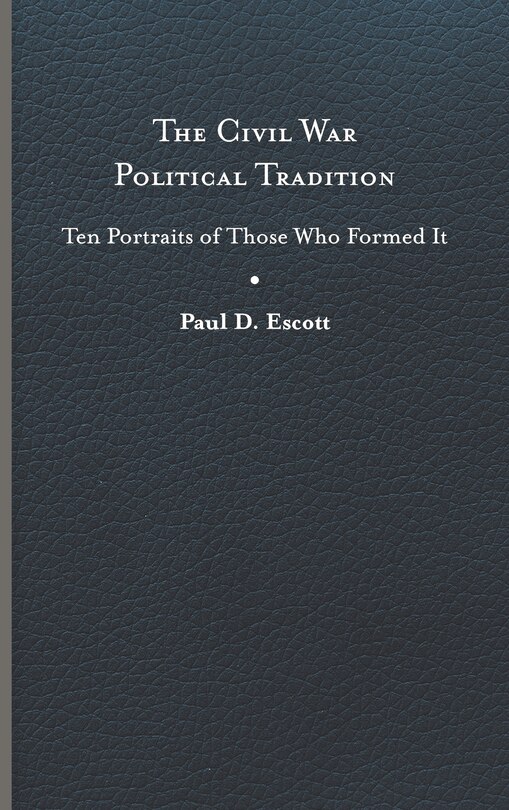 Front cover_The Civil War Political Tradition