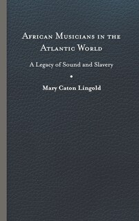 Couverture_African Musicians in the Atlantic World