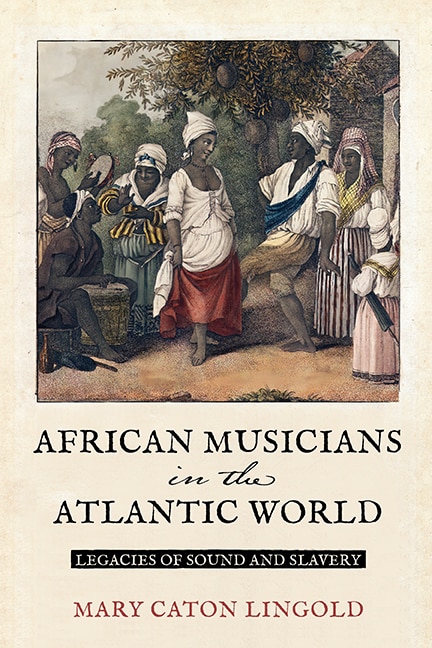 Front cover_African Musicians in the Atlantic World