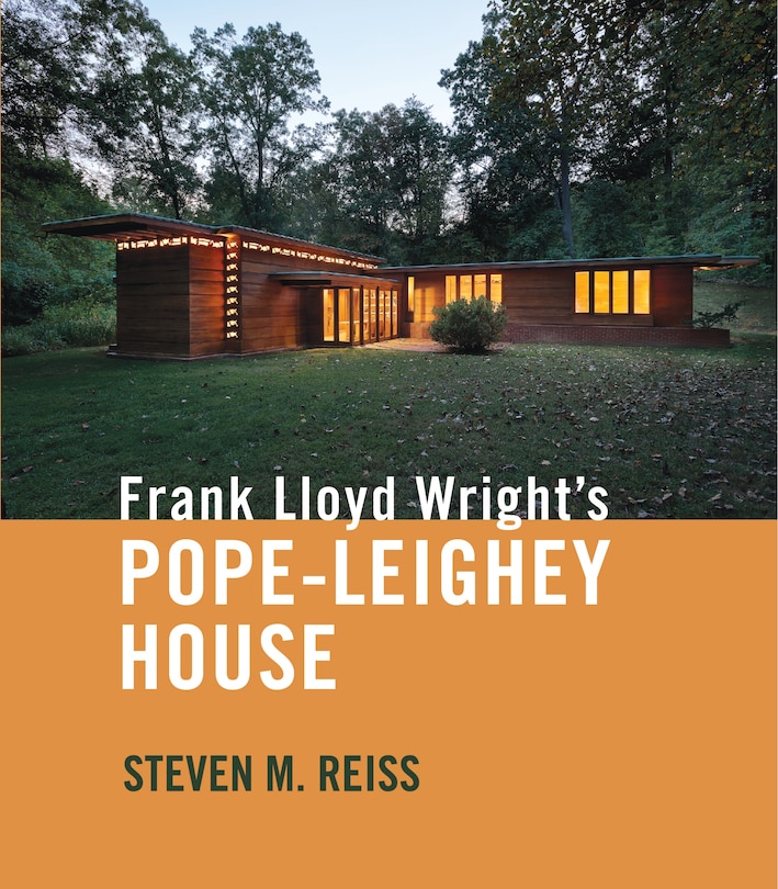Front cover_Frank Lloyd Wright's Pope-Leighey House