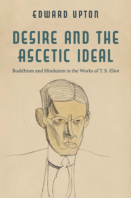 Front cover_Desire and the Ascetic Ideal