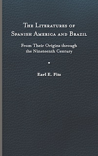 Front cover_The Literatures of Spanish America and Brazil