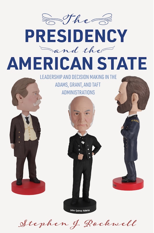 Front cover_The Presidency and the American State