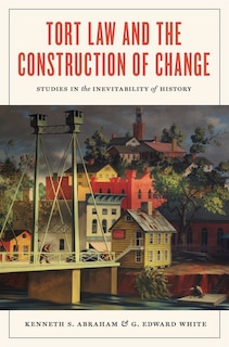 Couverture_Tort Law and the Construction of Change