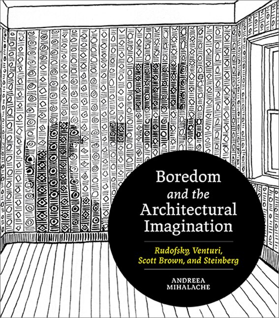 Couverture_Boredom and the Architectural Imagination