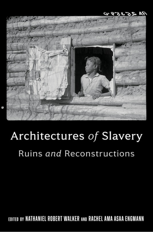 Front cover_Architectures of Slavery