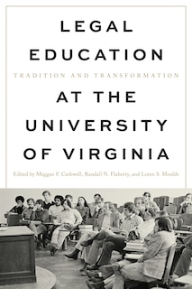 Couverture_Legal Education at the University of Virginia