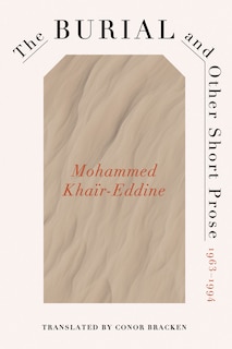 Couverture_The Burial and Other Short Prose, 1963-1994