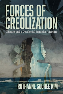 Couverture_Forces of Creolization