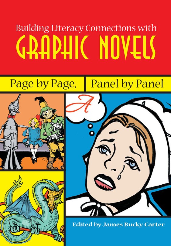 Front cover_Building Literacy Connections with Graphic Novels