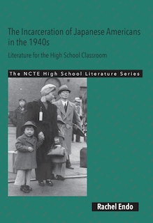 Front cover_The Incarceration of Japanese Americans in the 1940s