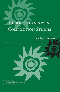 Front cover_Public Pedagogy in Composition Studies