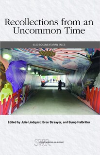 Front cover_Recollections from an Uncommon Time