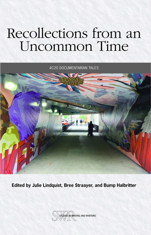 Front cover_Recollections from an Uncommon Time