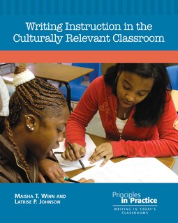 Front cover_Writing Instruction in the Culturally Relevant Classroom