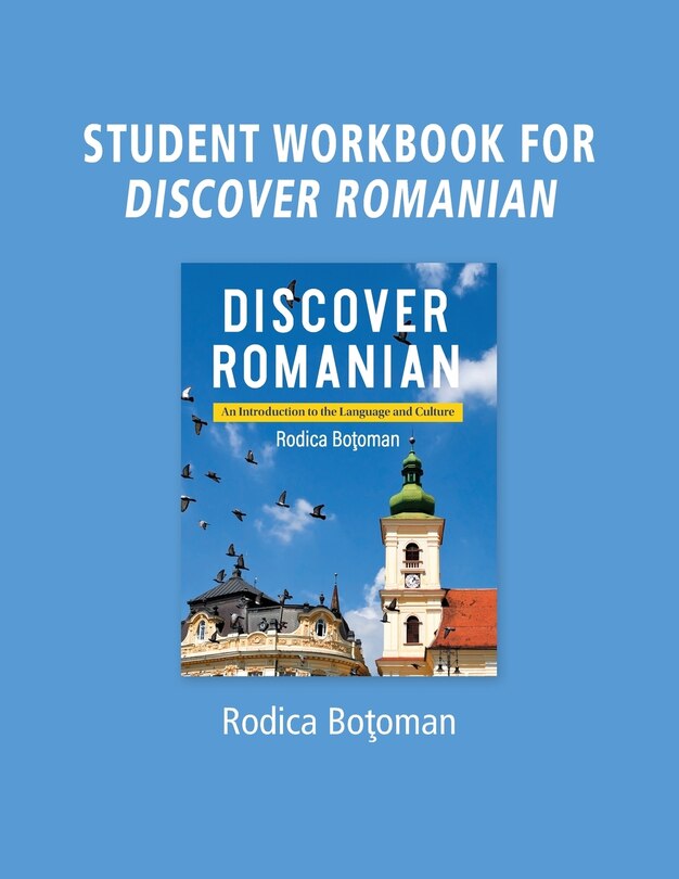Couverture_Student Workbook for Discover Romanian: An Introduction to the Language and Culture