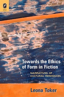 Couverture_Towards the Ethics of Form in Fiction