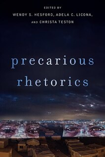 Front cover_Precarious Rhetorics