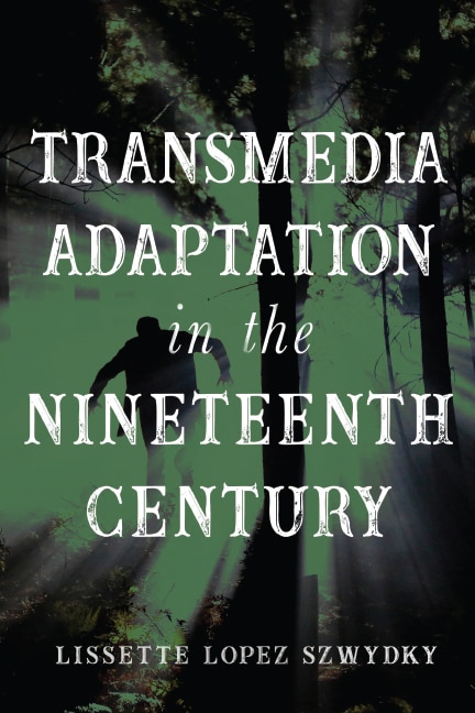 Couverture_Transmedia Adaptation In The Nineteenth Century