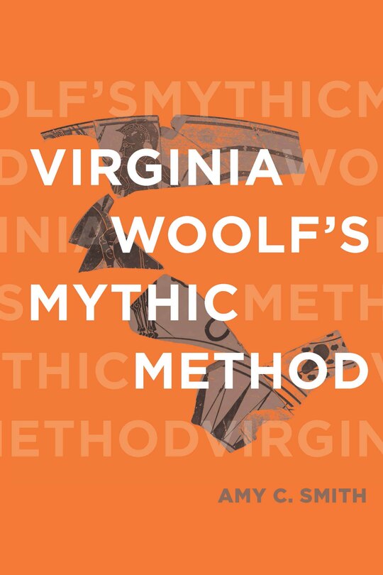 Front cover_Virginia Woolf’s Mythic Method