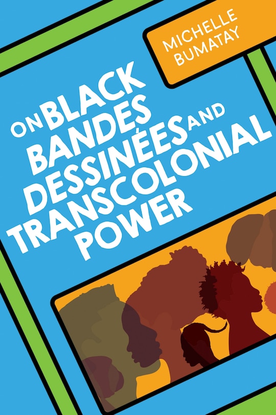 Front cover_On Black Bandes Dessinées and Transcolonial Power
