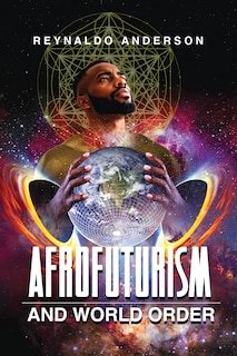 Front cover_Afrofuturism and World Order