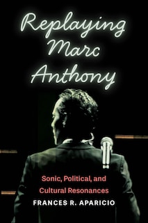 Front cover_Replaying Marc Anthony