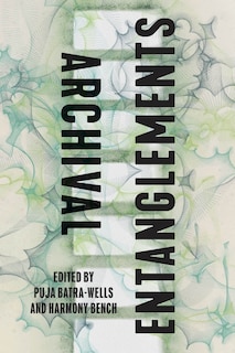 Front cover_Archival Entanglements