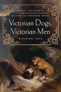 Front cover_Victorian Dogs, Victorian Men