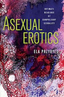 Front cover_Asexual Erotics