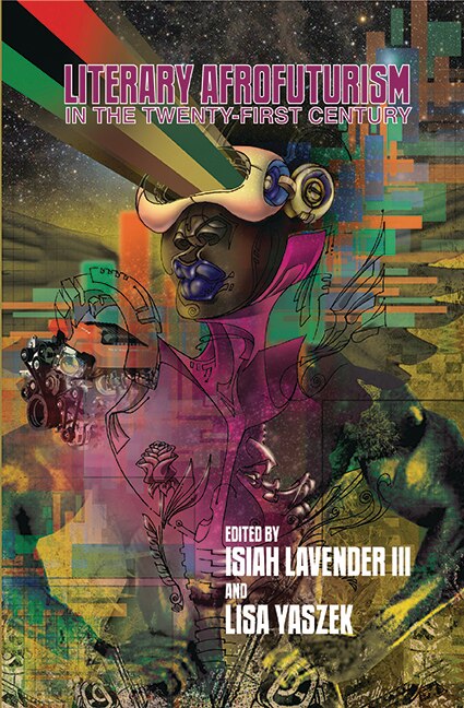 Front cover_Literary Afrofuturism In The Twenty-first Century