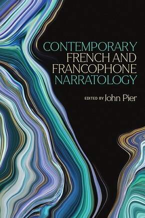 Contemporary French and Francophone Narratology