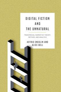 Couverture_Digital Fiction and the Unnatural
