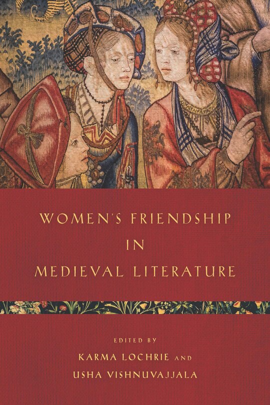 Couverture_Women’s Friendship in Medieval Literature