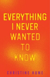 Couverture_Everything I Never Wanted to Know