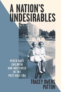 Front cover_A Nation’s Undesirables