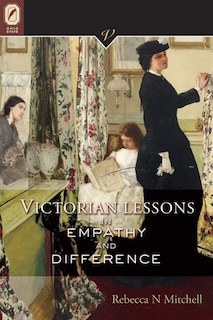 Front cover_Victorian Lessons In Empathy And Difference