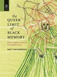 Front cover_The Queer Limit Of Black Memory