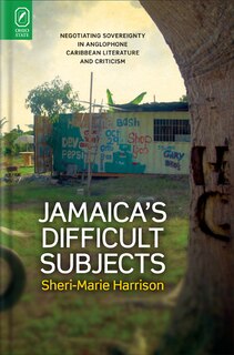 Couverture_Jamaica's Difficult Subjects