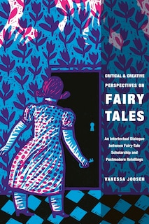 Front cover_Critical and Creative Perspectives on Fairy Tales