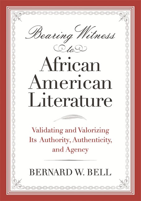 Front cover_Bearing Witness to African American Literature