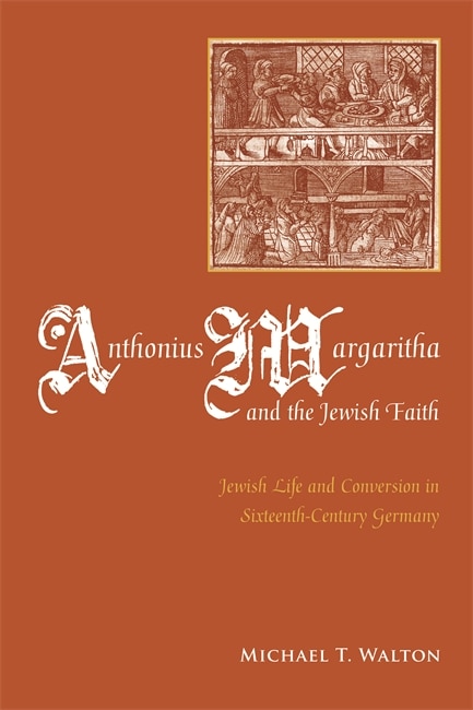 Couverture_Anthonius Margaritha and the Jewish Faith