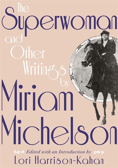 Couverture_The Superwoman and Other Writings by Miriam Michelson