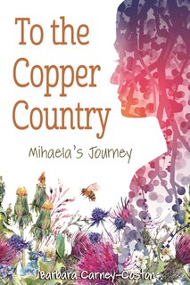 Front cover_To the Copper Country