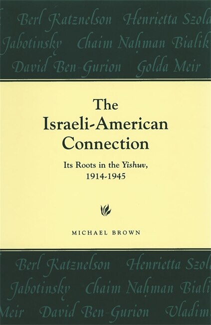 Front cover_The Israeli-American Connection