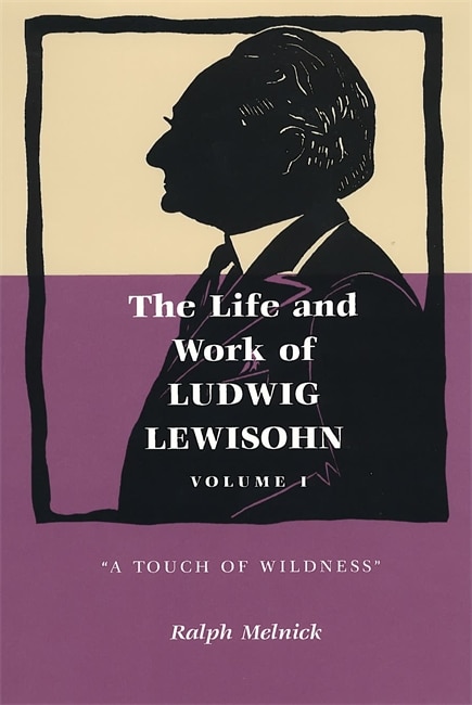 Front cover_The Life and Work of Ludwig Lewisohn